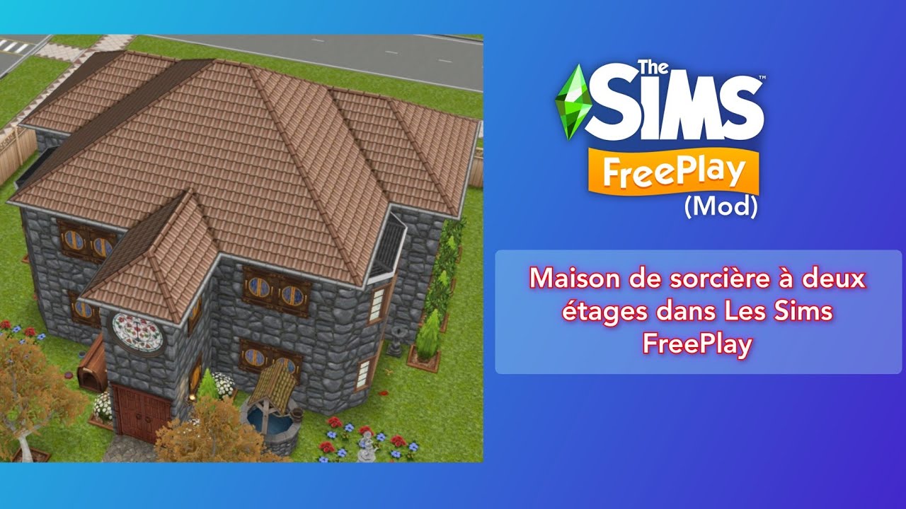 Les Sims FreePlay , Maison de sorcière à deux étages - YouTube