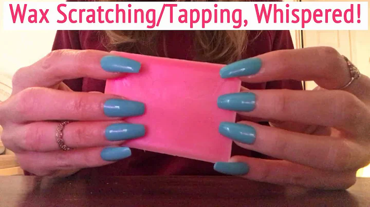 ASMR * Wax Scratching/Tapping * Fast Tapping * Whispering * ASMRVilla