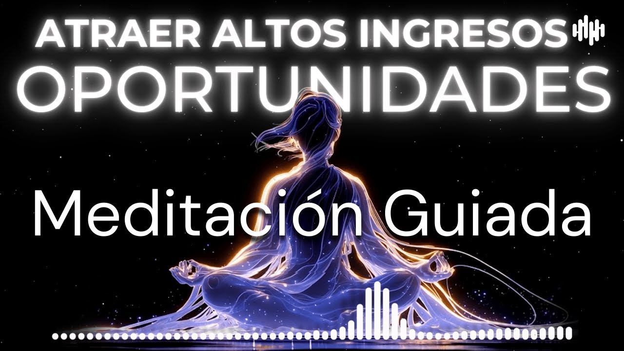 Meditación de Manifestación para Atraer Oportunidades Lucrativas y Avances Afortunados