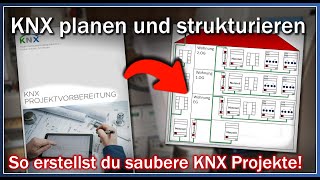 KNX Projekte sauber planen & strukturieren - Topologie, Gruppenadressen, ...