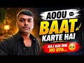 Finally Live Aa Gaya 😍 | Aao Baat Karte Hai (After Long Time)