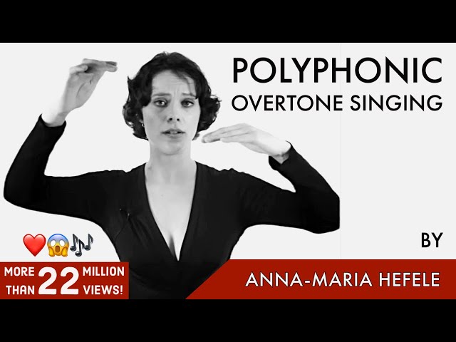 polyphonic overtone singing - by Anna-Maria Hefele class=