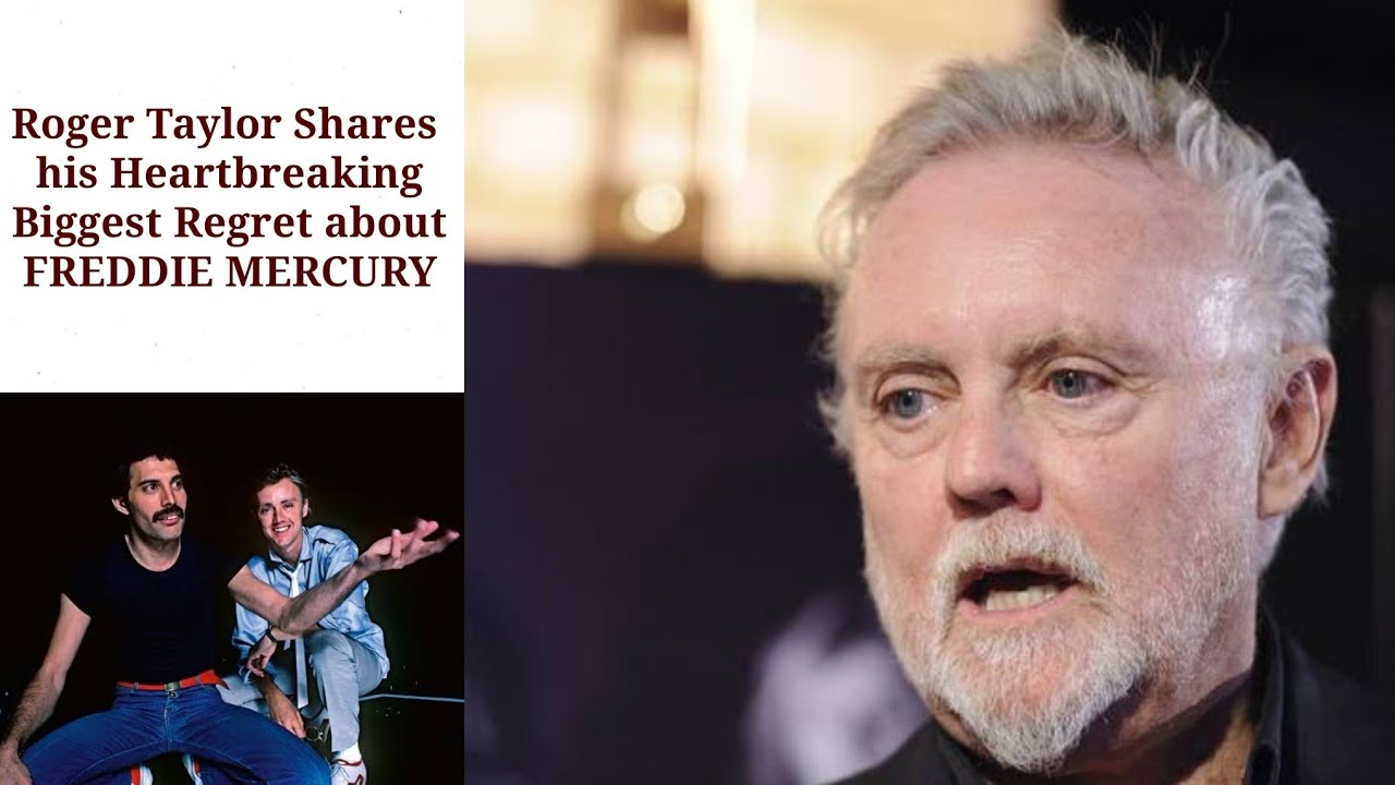 Roger Taylor Shares His Heartbreaking Biggest Regret About Freddie Mercury Youtube Roger Taylor Shares His Heartbreaking Biggest Regret About Freddie Mercury Youtube