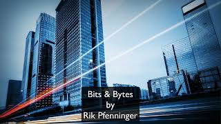 Bits & Bytes