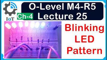 O-Level M4 R5 | LED Pattern Program Blinking Multiple LED  | Lecture 25 | UPCISS