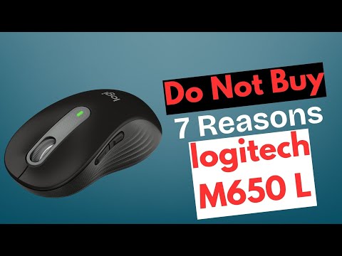 7 Reasons NOT to Buy the Logitech M650 L Wireless Mouse