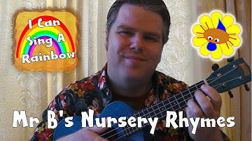 I Can Sing A Rainbow | Mr B