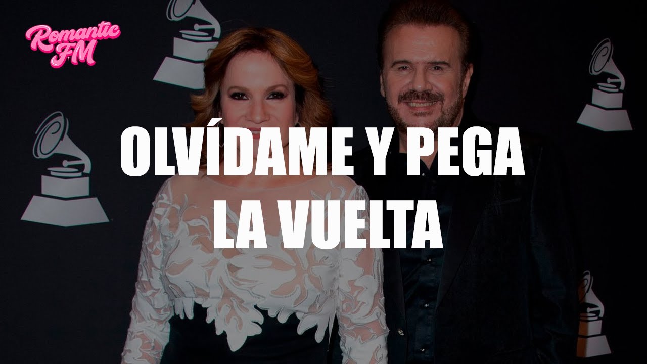 Pimpinela - Olvídame y Pega la Vuelta (Letra)