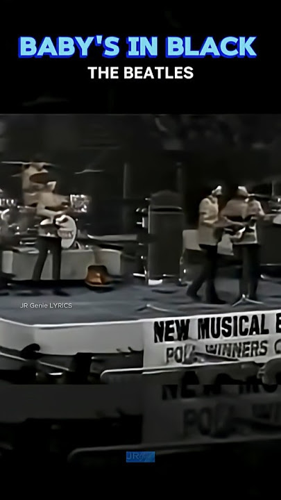 BABY'S IN BLACK - The Beatles - NME Concert, Empire Pool, Wembley, London, April 11, 1965