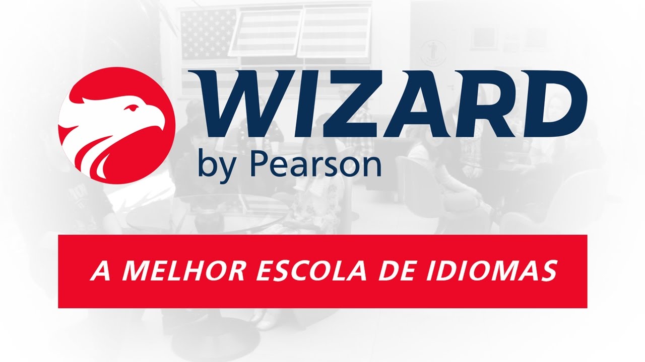 Wizard by pearson, estude inglês na maior rede de escolas de
