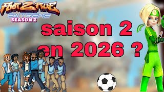 Une saison 2 de foot 2 rue extrême en 2026 ?