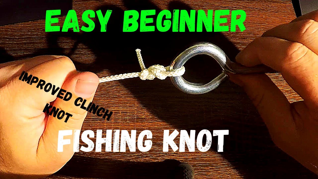 Improved Clinch Knot, Fishing Knots