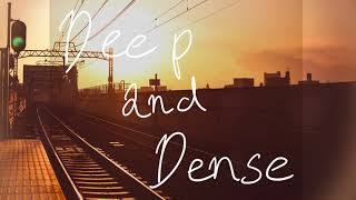 Deep and Dense