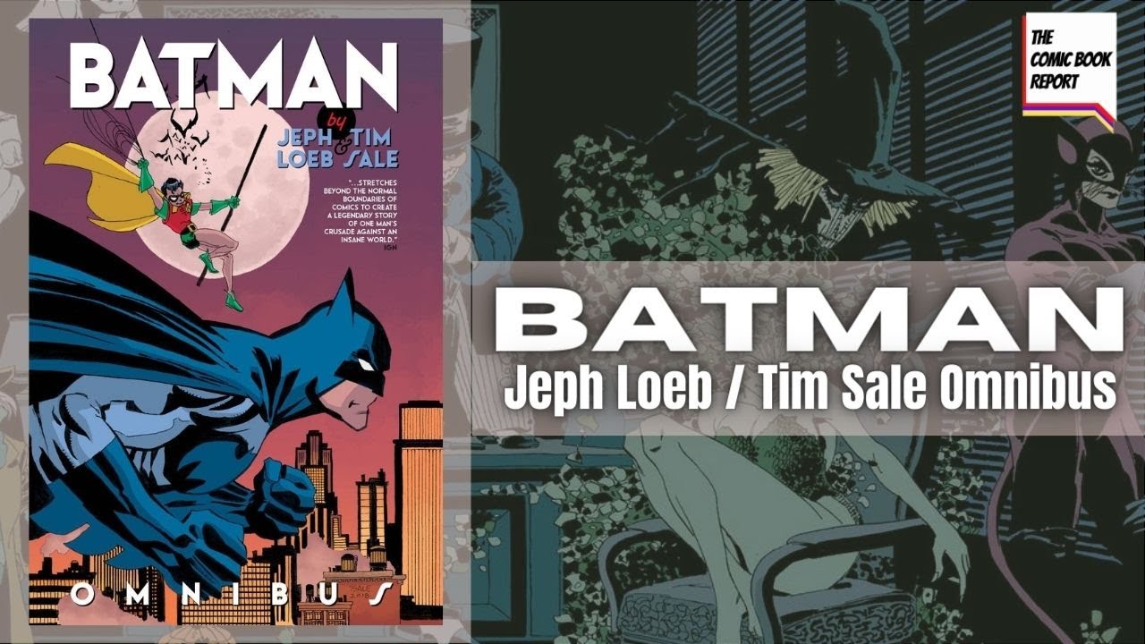 Batman by Jeph Loeb & Tim Sale Omnibus Review - YouTube