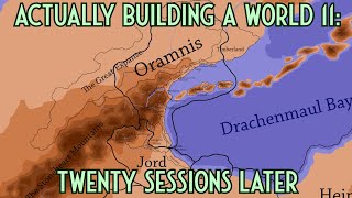 Actually Building a World 11: Twenty Sessions Later