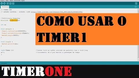 Como usar o TimerOne // Dicas de Programação