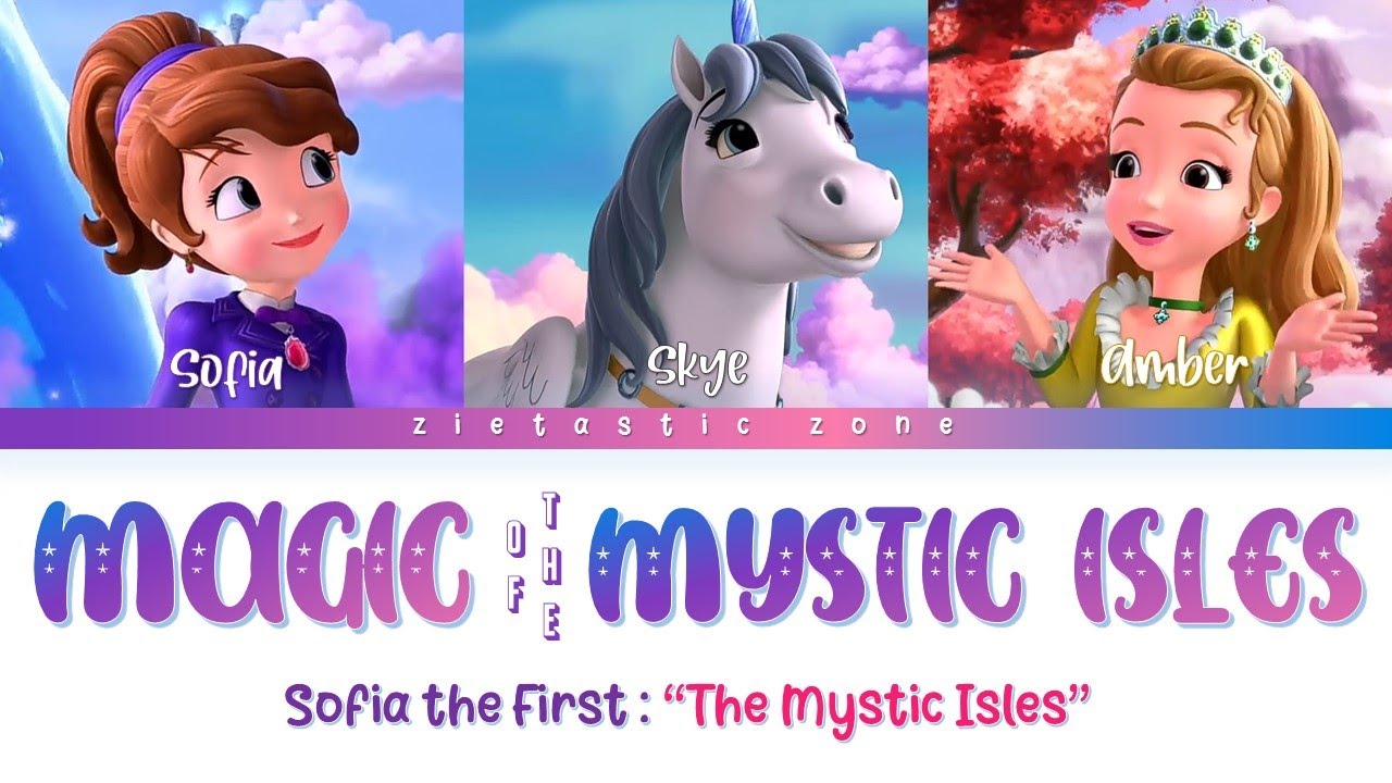 The Magic of the Mystic Isles - Color Coded Lyrics | Sofia the First 