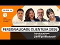 Personalidade ClienteSA 2026: Evolução da atividade está redefinindo o perfil profissional?