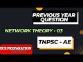 Part 3 Circuit Theory PYQ#Tnpsc AE EEE ECE concepts in Tamil #tnpsc AE PYQ in Tamil