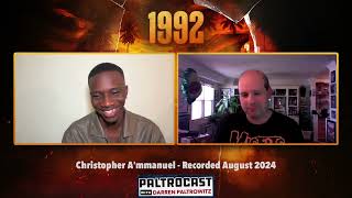 Famous Christopher A'mmanuel On New Film "1992," Future Projects & More Wealth
