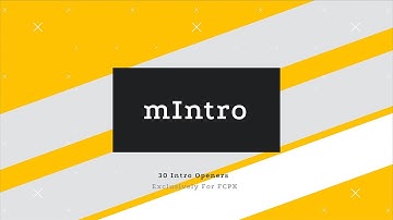 mIntro FCPX Plugin -  30 Beautiful Intro Openers Built Exclusively For Final Cut Pro X
