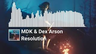 MDK & Dex Arson - Resolution [MusicRecords]