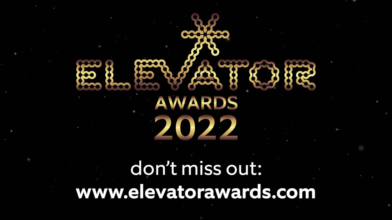 2022 Elevator Awards - nominations close today