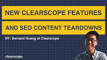 New Clearscope Features & AMA with Live Website Teardowns
