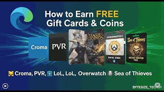 How to Earn FREE 🎁 Croma, PVR, LoL, Overwatch & Sea of Thieves Gift Cards 💳 | Microsoft Edge Hack ⚡ screenshot 3