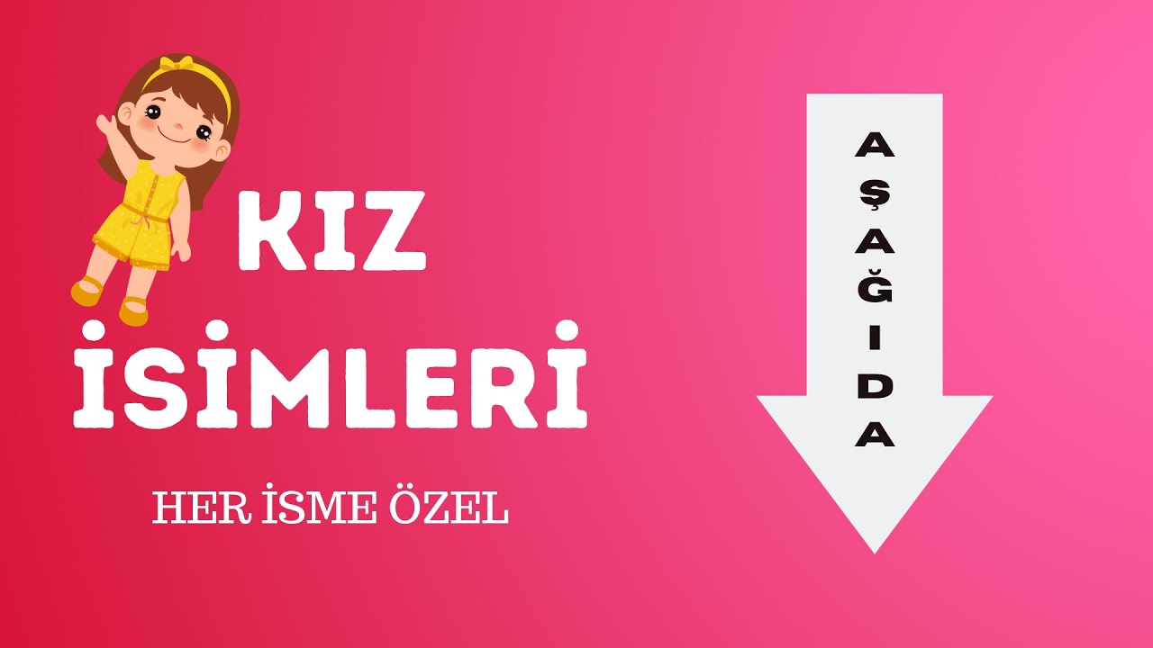 KIZ İSİMLERİ YouTube