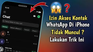 Cara Mengatasi Izin Akses Kontak WhatsApp di iPhone Tidak Muncul atau Hilang