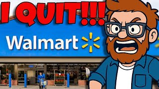 I QUIT WAL-MART