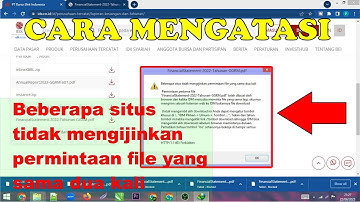 Cara Mengatasi Beberapa Situs Tidak Mengijinkan Permintaan File yang Sama Dua Kali