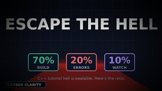 How to Actually Learn C++ (70/20/10 Rule) — Escape Tutorial Hell