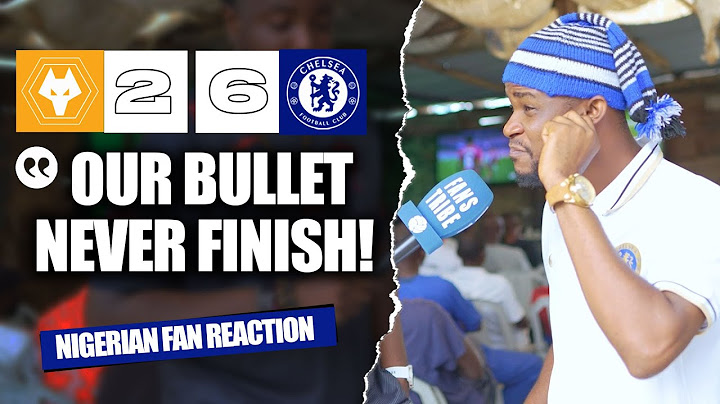 WOLVES 2-6 CHELSEA ( Dani - NIGERIAN FAN REACTION) PREMIER LEAGUE 2024-25 HIGHLIGHTS