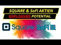 SQUARE & SoFi EXPLOSIVES 💥 Potential (Aktien jetzt kaufen?)