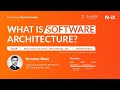 What is software architecture? - N-iX Autumn Charity Meetups