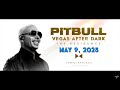 Capture de la vidéo “Pitbull: Vegas After Dark The Residency,” At Fontainebleau Las Vegas - Friday, May 9, 2025