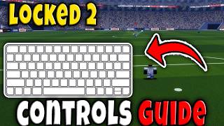 CONTROLS FULL GUIDE in LOCKED 2 Roblox screenshot 1