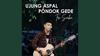 Ujung Aspal Pondok Gede