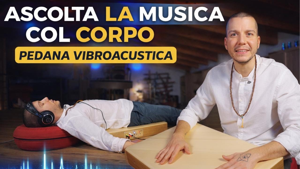 Ascolta la Musica con il corpo: PEDANA VIBROACUSTICA | Filippo Pigaiani