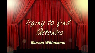 Trying to find Atlantis - Marion Willmanns, Country-Cover