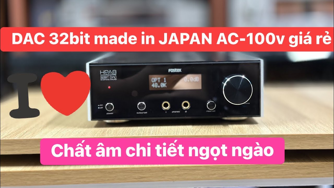 DAC Giải mã 32bit Made in Japan FOSTEX HP-A8 FULL BOX #dac #audio