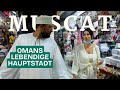 MUSCAT OMAN REISEDOKU OMAN SERIE TEIL 1