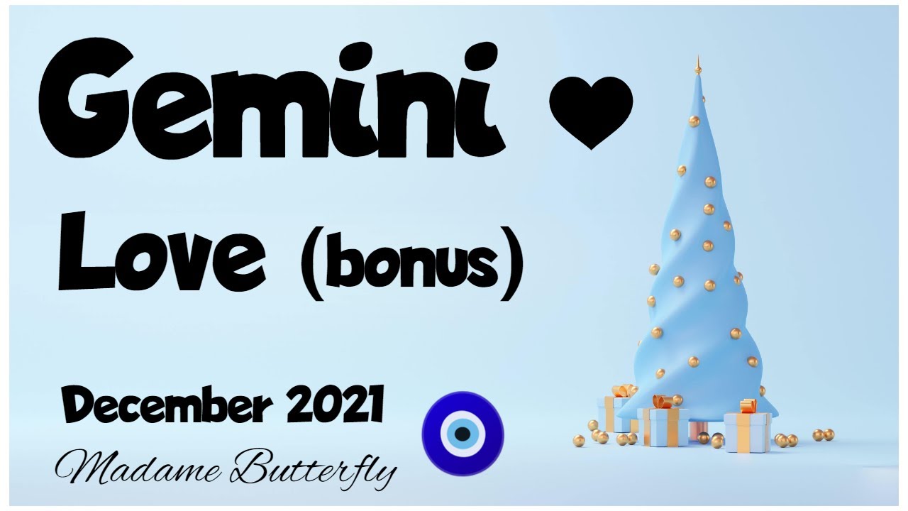 🎄🎅♊GEMINI💖🧿~YOUR PERSON JUST NEEDS TO BE SURE BEFORE THEY MAKE THEIR MOVE GEM💑~December21/Timeless