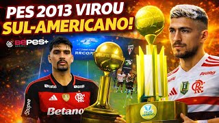 PES 13 Patch AMÉRICAS | 🏆 RECOPA & 🌎 SUL-AMERICANA na MASTER LEAGUE 🔥