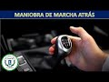 MANIOBRA DE MARCHA ATRAS