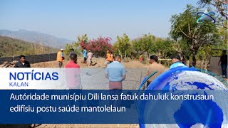 Autóridade munisípiu Dili lansa fatuk dahuluk konstrusaun edifísiu postu saúde mantolelaun