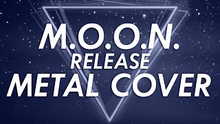 MOON - Release Metal Cover (Retrowave Goes Metal, Vol. 6)