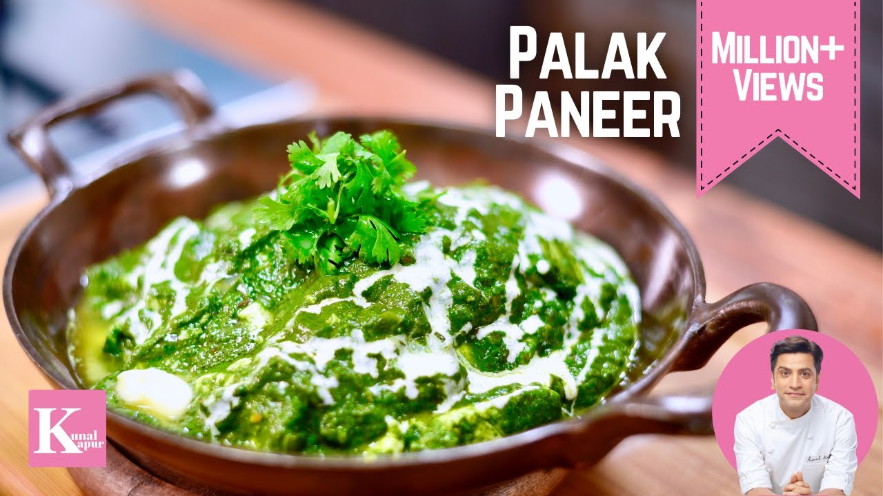 Palak Paneer    Easy Restaurant Style Palak Paneer  Kunal Kapur Winter Recipe in Hindi